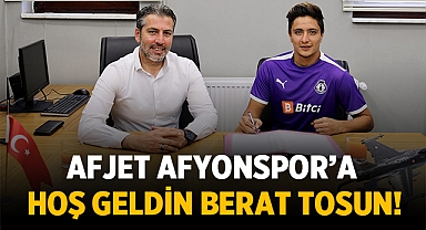 Afjet Afyonspor, Berat Tosun'u transfer etti! 