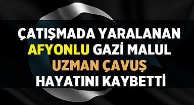 Afyon Haber: Afyonlu Malul Gazi Bilal Balık hayatını kaybetti!