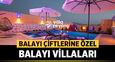 Balayı Çiftlerine Özel Balayı Villaları