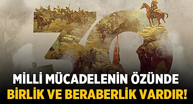 Başkan Beytullah Karataş: Milli mücadelenin özünde birlik ve beraberlik vardır!