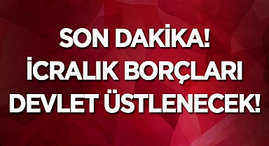 Milyonlarca icra dosyası devlet tarafından tasfiye edilecek!