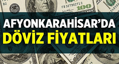 Afyon'da döviz fiyatları: 16 Eylül 2022
