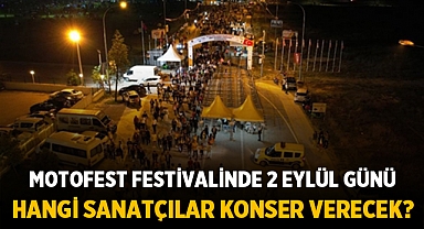 Afyon Motofest Festivalinde 2 Eylül 2022 günü hangi sanatçılar konser verecek?