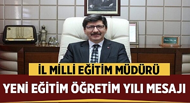 Afyonkarahisar İl Milli Eğitim Müdürü Yeni Eğitim Öğretim Yılı Mesajı