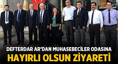 Defterdar Ar'dan Muhasebeciler Odasına hayırlı olsun ziyareti
