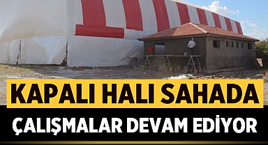 Kapalı halı sahada çalışmalar son sürat!