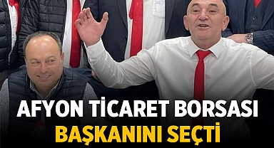 Afyonkarahisar Ticaret Borsası Başkanını seçti