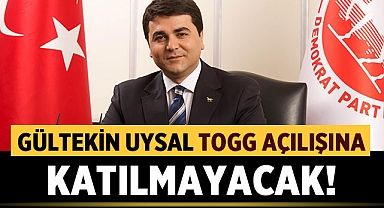 Gültekin Uysal, TOGG fabrikasının açılışına katılmayacağını açıkladı