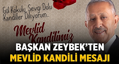 Mehmet Zeybek: Kandiliniz Mübarek Olsun