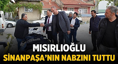 Muhammet Mısırlıoğlu, Sinanpaşa’nın Nabzını Tuttu
