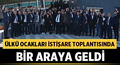 Ülkü Ocakları istişare toplantısında bir araya geldi