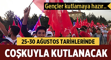 25-30 Ağustos tarihleri arasında Afyon'da kutlamalar yapılacak