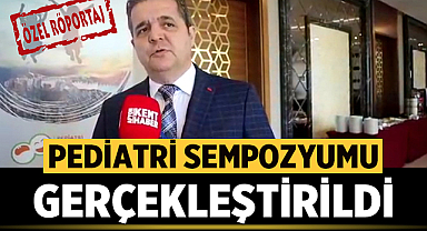 Afyonkarahisar'da Pediatri Sempozyumu gerçekleştirildi