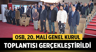 Afyonkarahisar Organize Sanayi Bölge Müdürlüğü Mali Genel Kurul Toplantısı gerçekleştirildi
