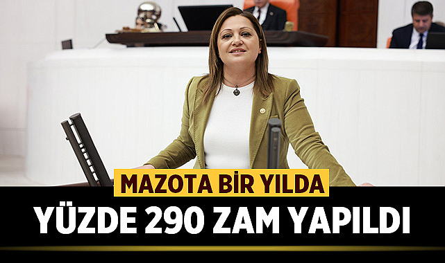 Burcu Köksal: Mazota Bir Yılda Yüzde 290 Zam Yapıldı