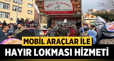 Mobil Araçlar ile Hayır Lokması Hizmeti