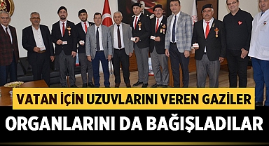 Vatan için uzuvlarını veren Gaziler, organlarını da bağışladılar