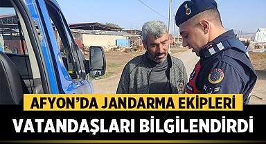 Afyon'da Jandarma ekipleri vatandaşları bilgilendirdi