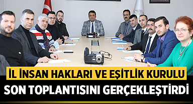 İl İnsan Hakları ve Eşitlik Kurulu Yılın son toplantısını gerçekleştirdi