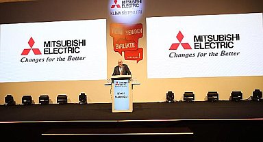 Mitsubishi Electric’ten global güç ve yerel iş birliği mesajı