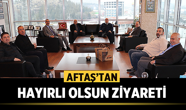 AFTAŞ'tan Serteser'e ziyaret