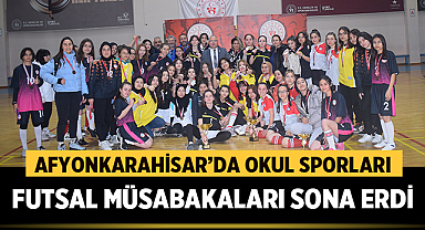 Afyonkarahisar'da Futsal müsabakaları sona erdi