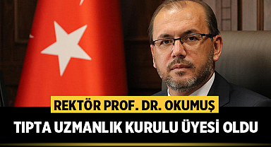 Afyonkarahisar Sağlık Bilimleri Üniversitesi Rektörü Tıpta Uzmanlık Kurulu Üyesi Oldu