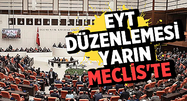 EYT ne zaman yasalaşacak?