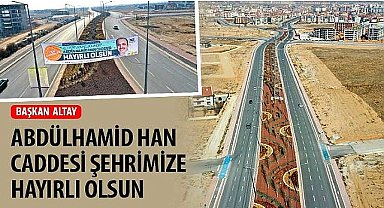 Konya Büyükşehir Belediye Başkanı Uğur İbrahim Altay: “Abdülhamid Han Caddesi Şehrimize Hayırlı Olsun