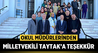 Okul Müdürlerinden Milletvekili Mehmet Taytak’a teşekkür