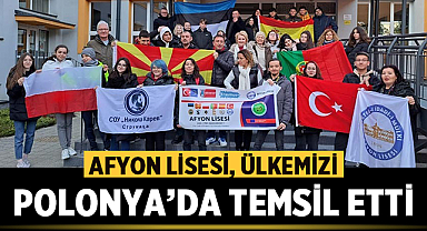 Afyon Lisesi öğrencileri, ülkemizi Polonya’da temsil etti