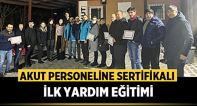 Afyonkarahisar AKUT personeline, sertifikalı ilk yardım eğitimi verildi