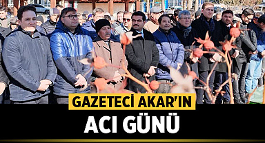 Afyonkarahisar'da gazeteci İsmail Akar'ın acı günü