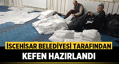 İscehisar Belediyesi, depremde hayatını kaybeden vatandaşlar için kefen hazırladı