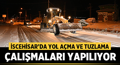 İscehisar'da yol açma ve tuzlama çalışmaları yapılıyor