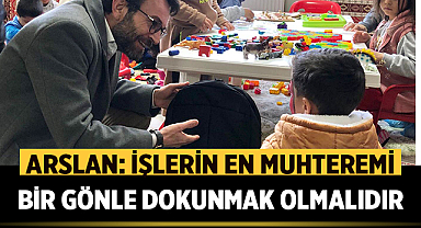 Mustafa Arslan: İşlerin en muhteremi, bir gönle dokunmak olmalıdır