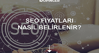 SEO Fiyatları Nasıl Belirlenir?