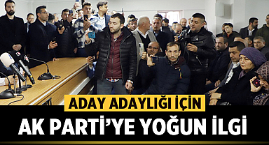 Aday adaylığı için AK Parti Afyonkarahisar İl Başkanlığına rekor başvuru