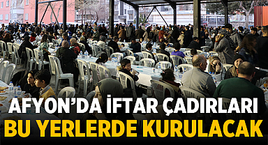 Afyon iftar çadırı kurulan yerler 2023