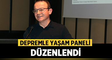 Afyonkarahisar'da Depremle Yaşam Paneli düzenlendi