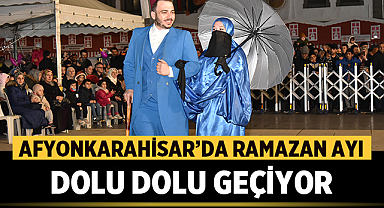 Afyonkarahisar'da Ramazan Etkinlikleri büyük ilgi görüyor