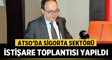 Afyonkarahisar'da sigorta sektörü istişare toplantısı düzenlendi