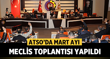 ATSO 'da olağan toplantı yapıldı