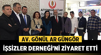 Av. Gönül Ar Güngör, İşsizler Derneği'ni ziyaret etti