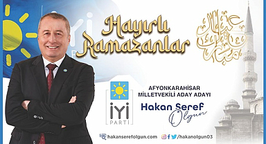 Av. Hakan Şeref Olgun: Ramazan-ı Şerifimiz hayırlı uğurlu olsun