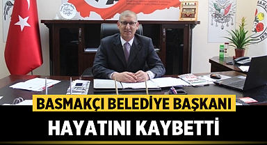 Başmakçı Belediye Başkanı Ayhan Gönüllü hayatını kaybetti