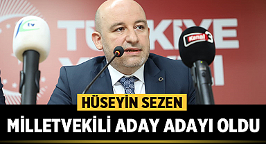 Hüseyin Sezen Ak Parti'den milletvekili aday adayı oldu
