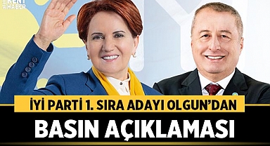 Afyon İYİ Parti 1. sıra Milletvekili adayı Olgun'dan Basın Açıklaması! 