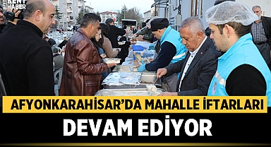 Afyonkarahisar'da mahalle iftarları devam ediyor