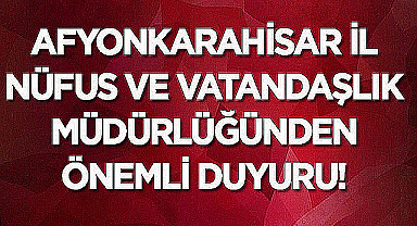 Afyonkarahisar İl Nüfus Müdürlüğü 2023-YDS için duyuru yaptı